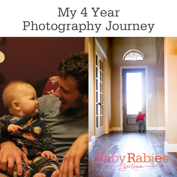 My 4 Year Photography Journey | BabyRabies.com