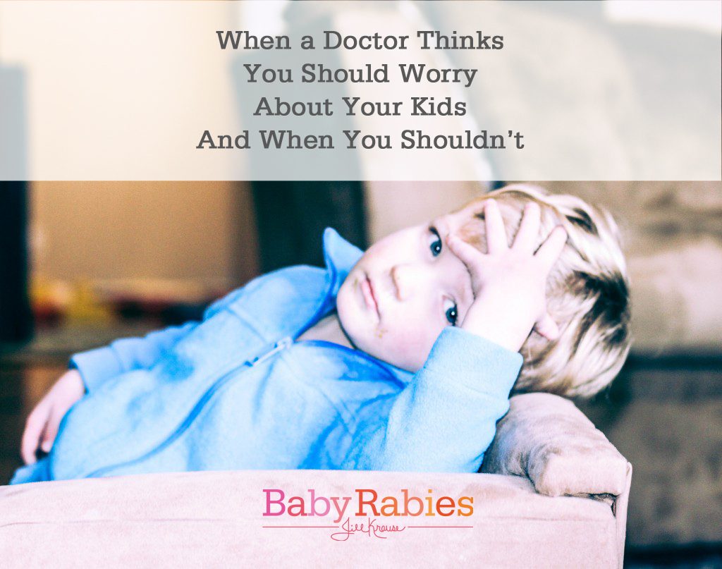 When & When Not To Worry About Your Sick Kids | BabyRabies.com