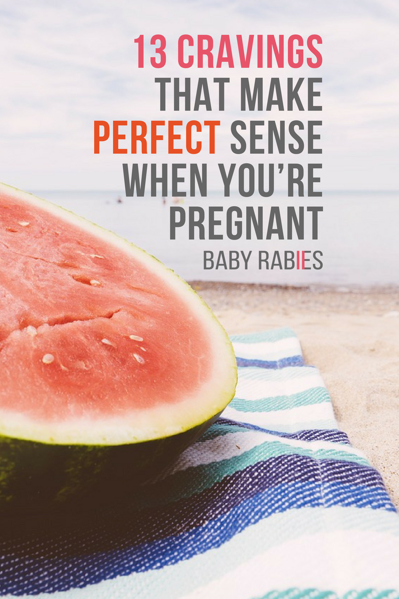 13 Cravings That Make Perfect Sense When You're Pregnant